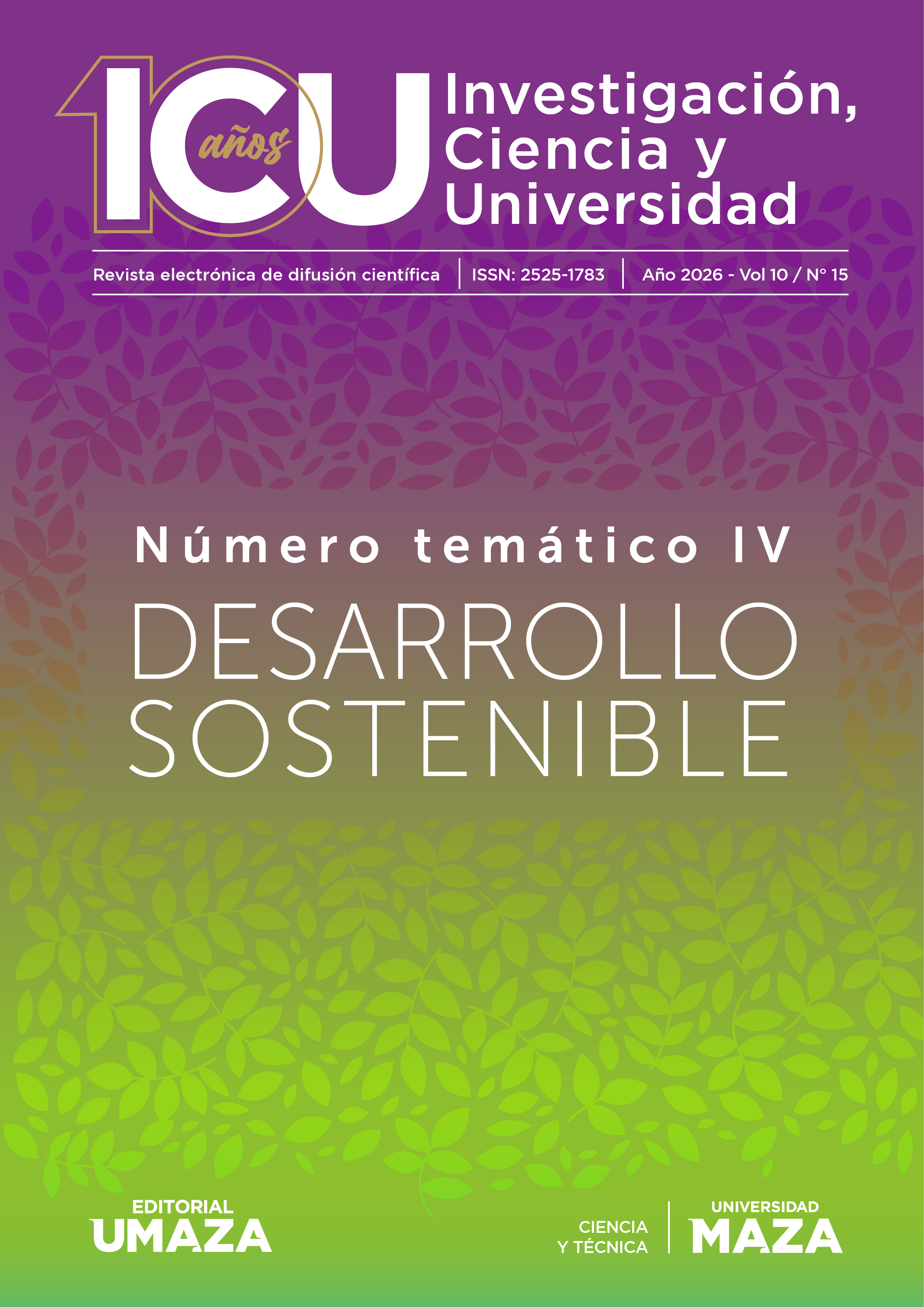 					Ver Vol. 10 Núm. 15 (2026): Nº15 - 4to Número Temático: Desarrollo Sostenible - Revista ICU. Investigación, Ciencia y Universidad (ICU)
				